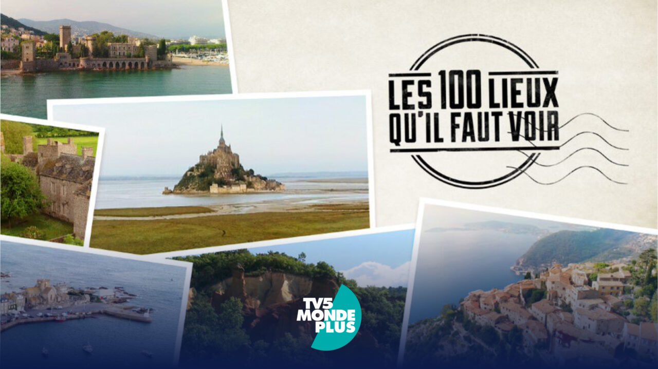 τα 100 μερη της Γαλλίας που πρέπει να δείτε